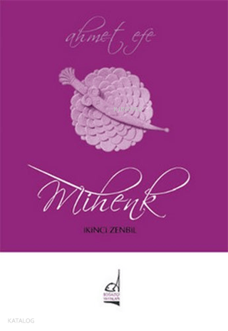 Mihenk - Ahmet Efe