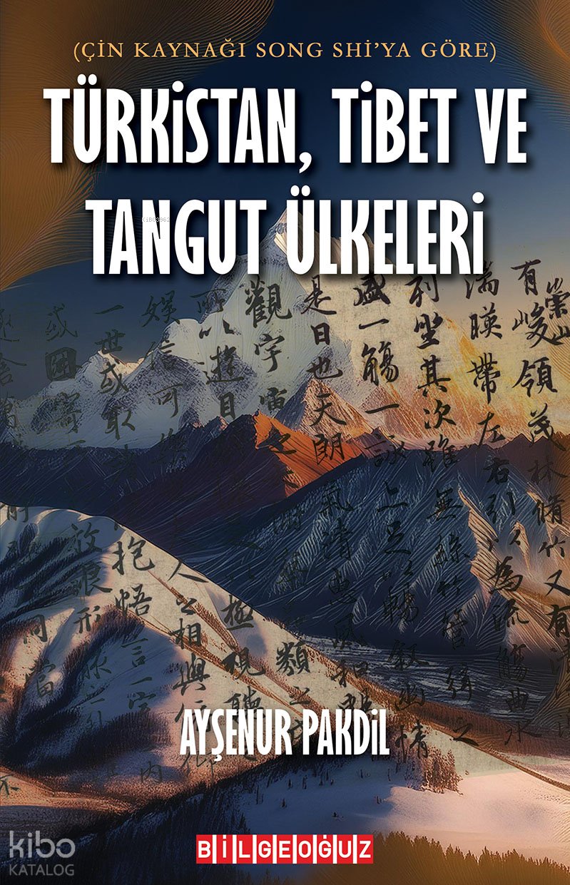 Türkistan, Tibet ve Tangut Ülkeleri