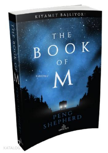 The Book Of M - Peng Shepherd