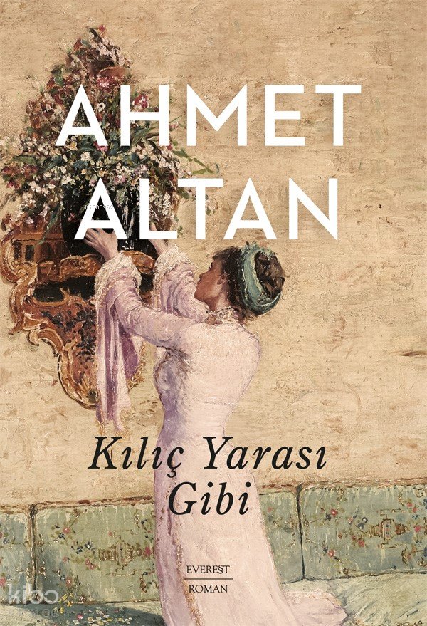 Kılıç Yarası Gibi - Ahmet Altan