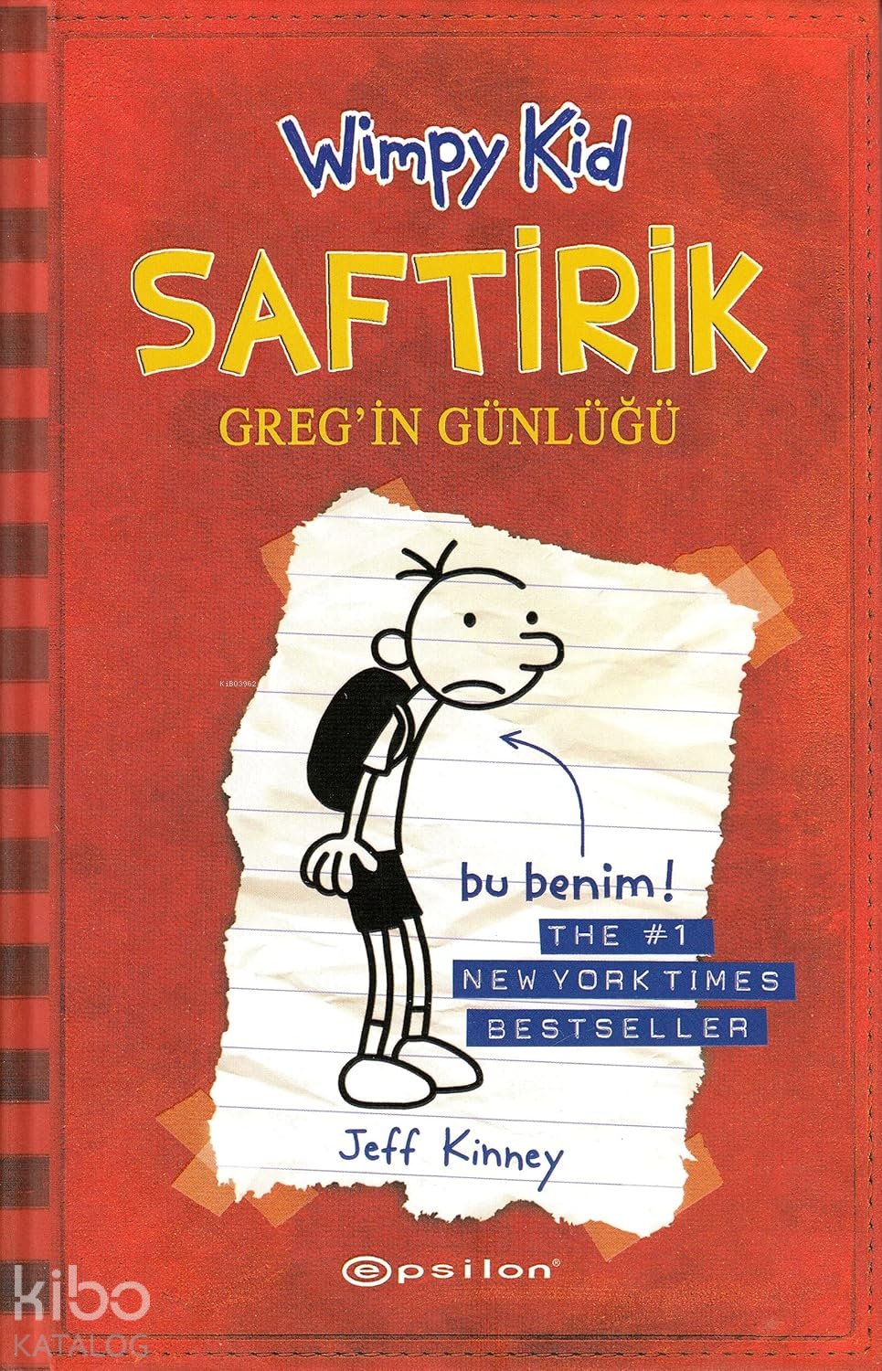 Saftirik Greg'in Günlüğü - Bu Benim! - Jeff Kinney