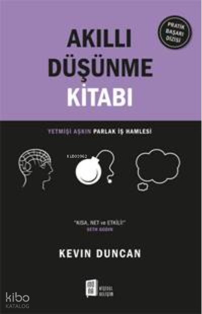 Akıllı Düşünme Kitabı - Kevin Duncan