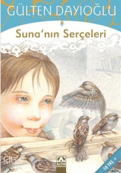 Suna'nın Serçeleri