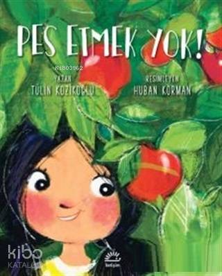 Pes Etmek Yok! - Tülin Kozikoğlu