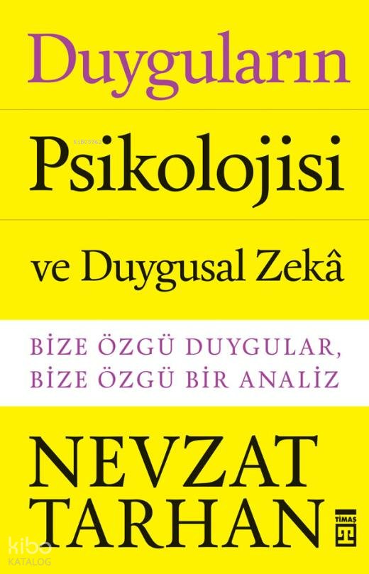 Duyguların Psikolojisi - Nevzat Tarhan