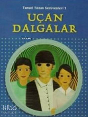 Uçan Dalgalar - Mehmet Atilla