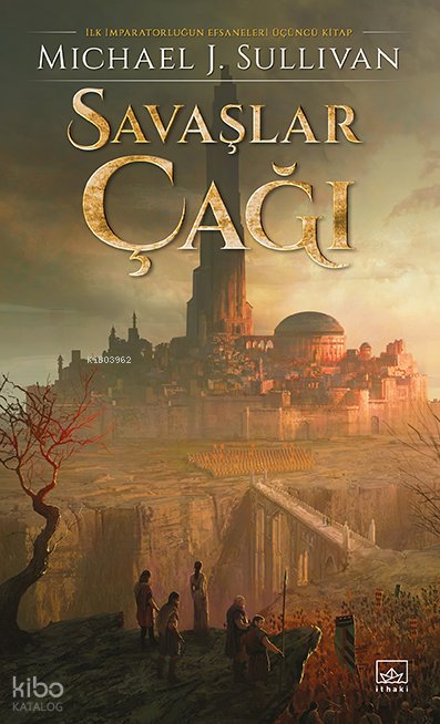 Savaşlar Çağı - Michael J. Sullivan