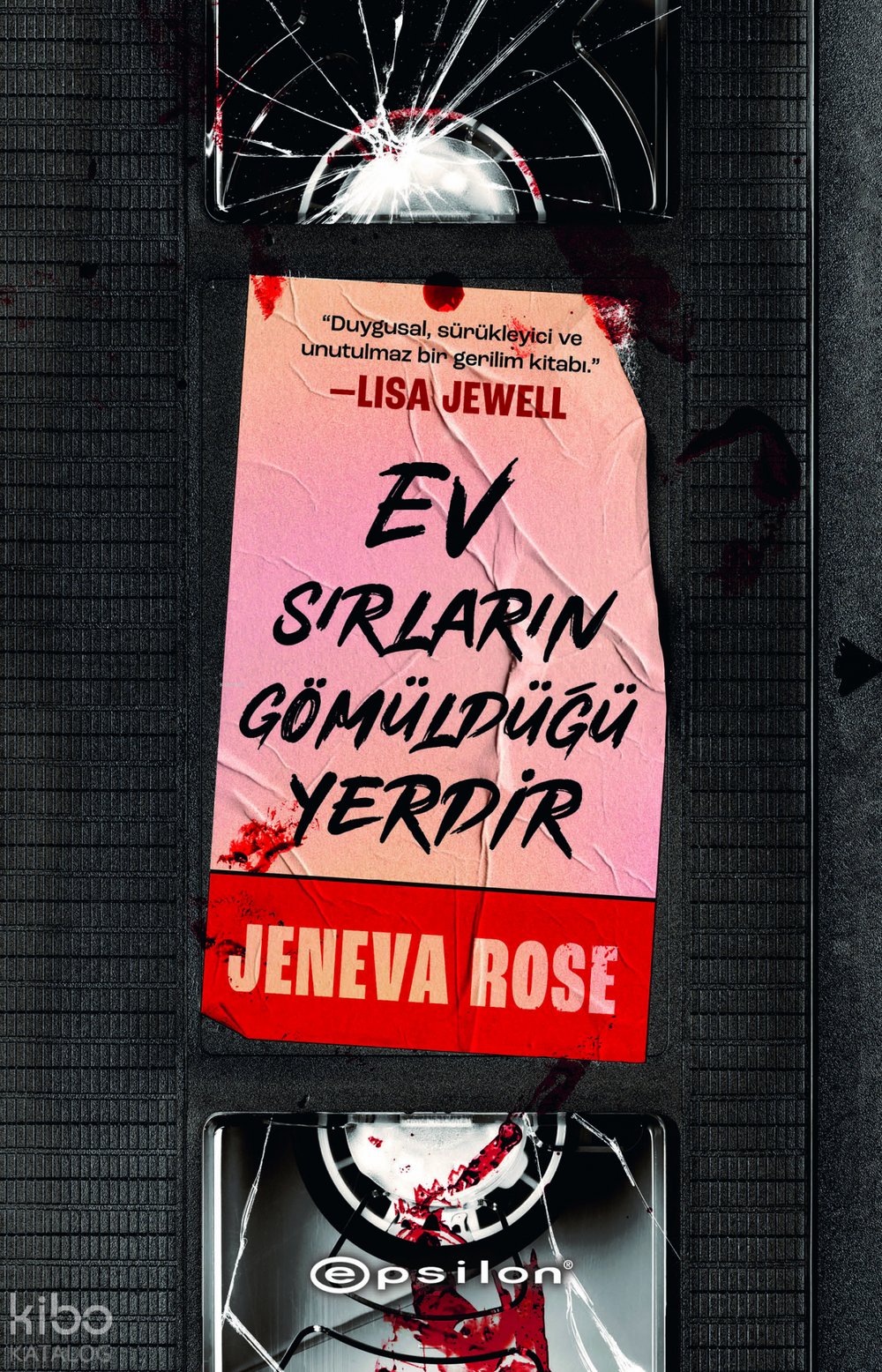 Ev Sırların Gömüldüğü Yerdir - Jeneva Rose
