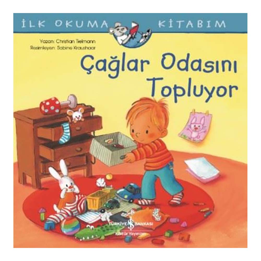 ÇAĞLAR ODASINI TOPLUYOR - İLK OKUMA KİTABIM