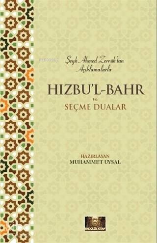 Hızbu'l Bahr ve Seçme Dualar - Muhammet Uysal