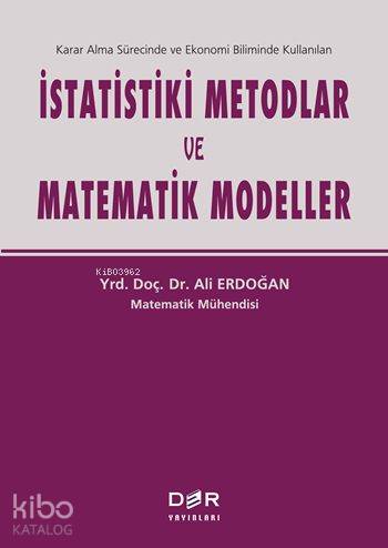 İstatistiki Metodlar ve Matematik Modeller