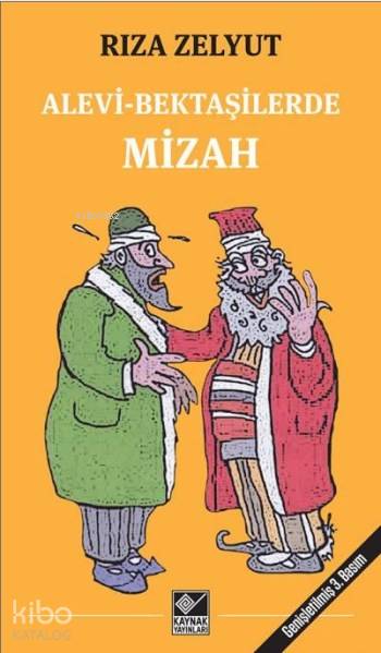 Alevi-Bektaşilerde Mizah - Rıza Zelyut