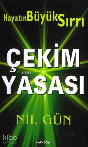 Çekim Yasası - Nil Gün