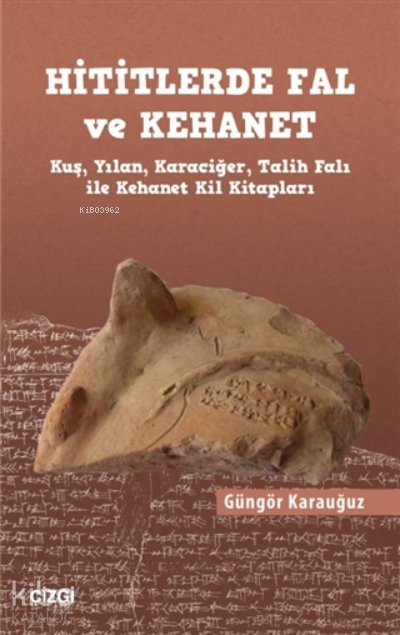 Hititlerde Fal ve Kehanet