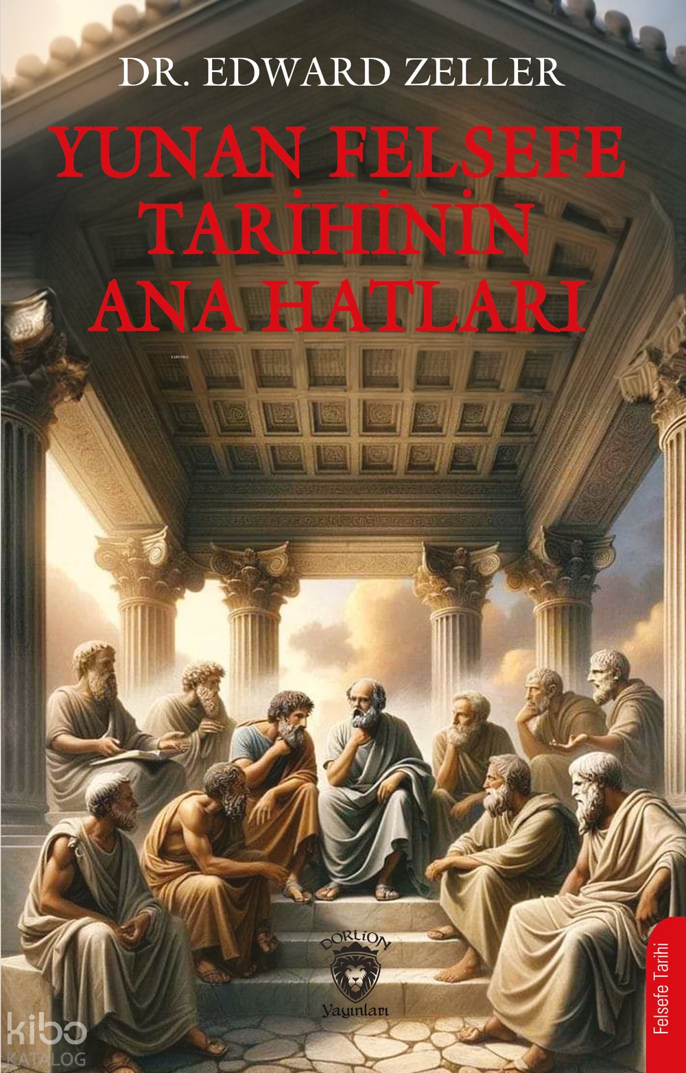 Yunan Felsefe Tarihinin Ana Hatları