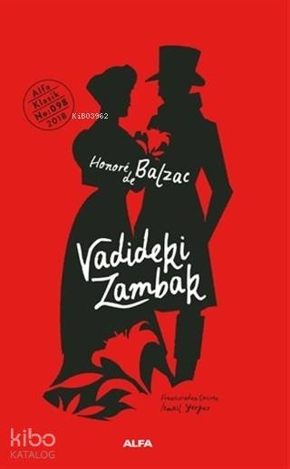 Vadideki Zambak - Honore De Balzac