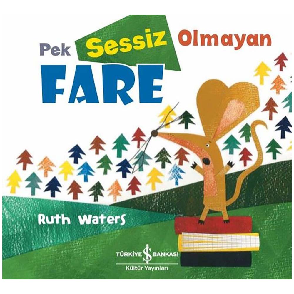 PEK SESSİZ OLMAYAN FARE