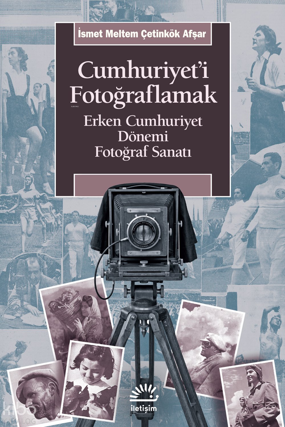 Cumhuriyet'i Fotoğraflamak