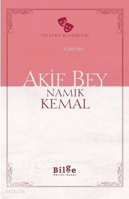 Akif Bey - Namık Kemal