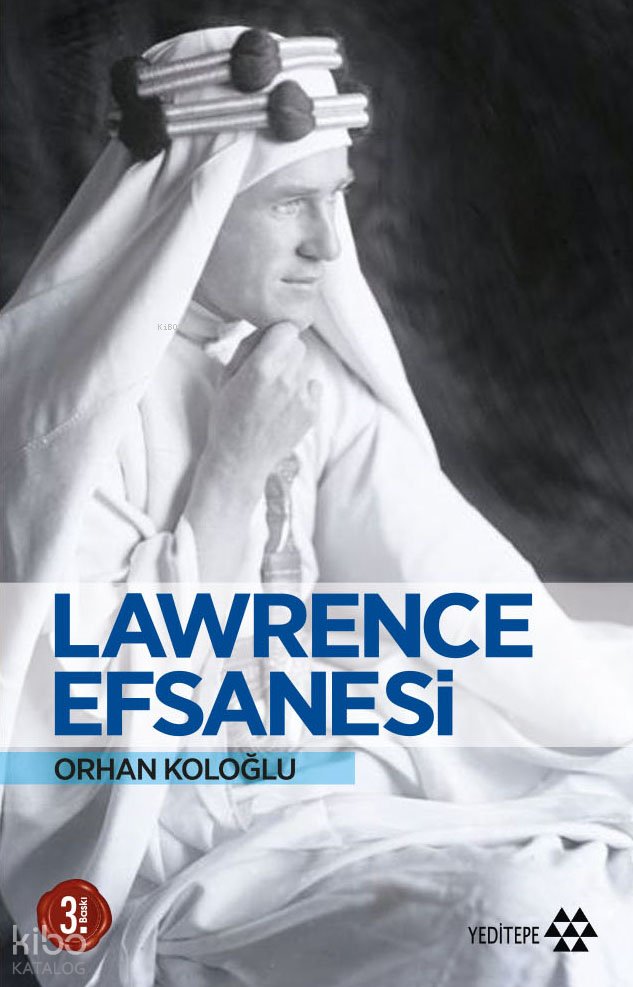 Lawrence Efsanesi - Orhan Koloğlu