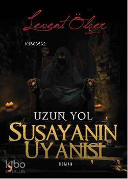 Susayanın Uyanışı