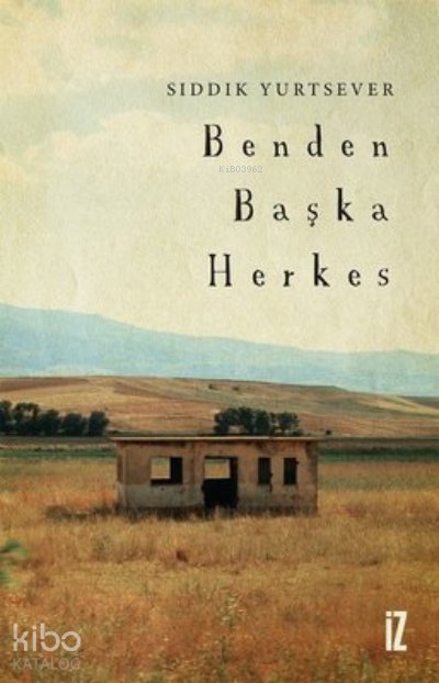 Benden Başka Herkes