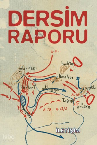 Dersim Raporu - İzzeddin Çalışlar
