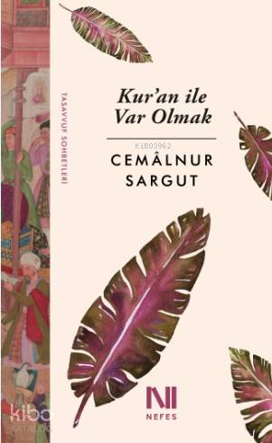 Kur'an ile Var Olmak