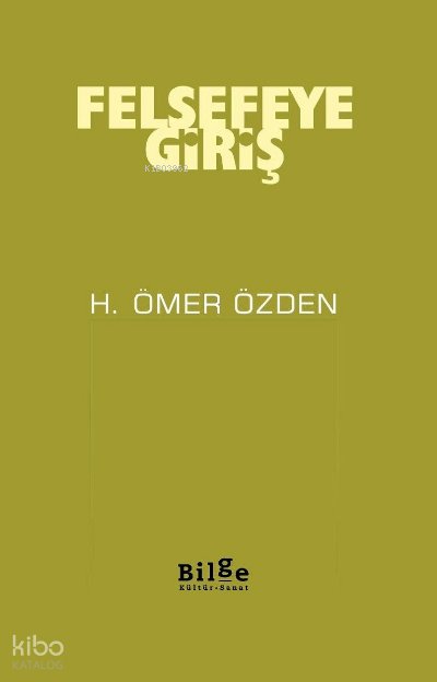 Felsefeye Giriş - H. Ömer Özden