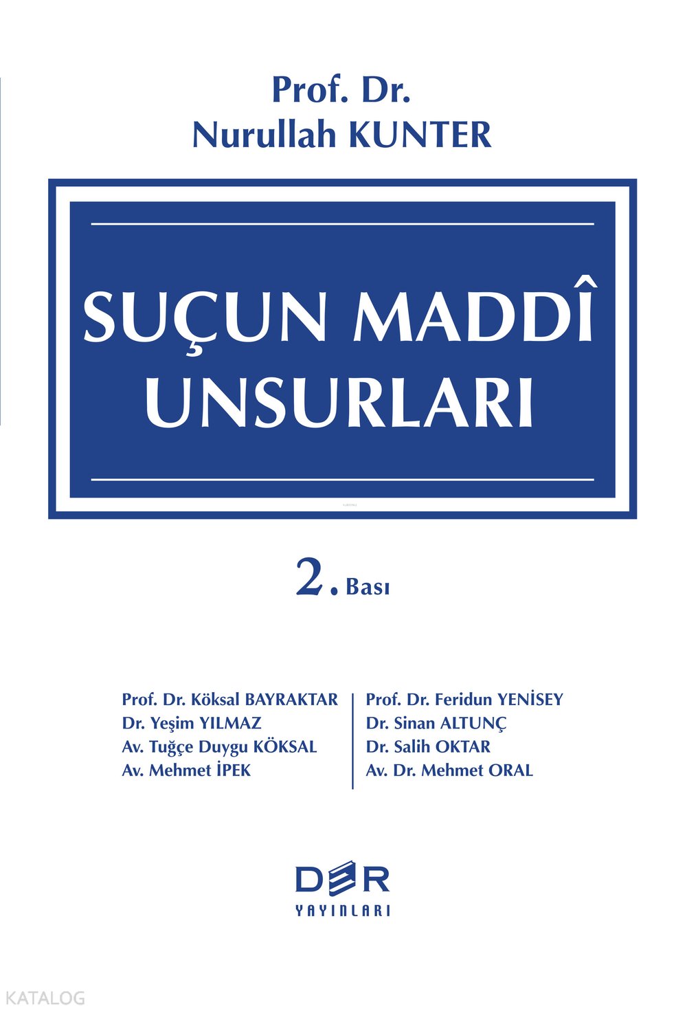 Suçun Maddi Unsurları - Nurullah Kunter