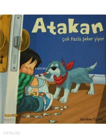 Atakan Çok Fazla Şeker Yiyor