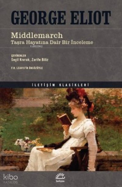Middlemarch - Taşra Hayatına Dair Bir İnceleme
