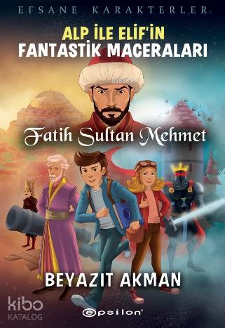 Alp İle Elif'in Fantastik Maceraları