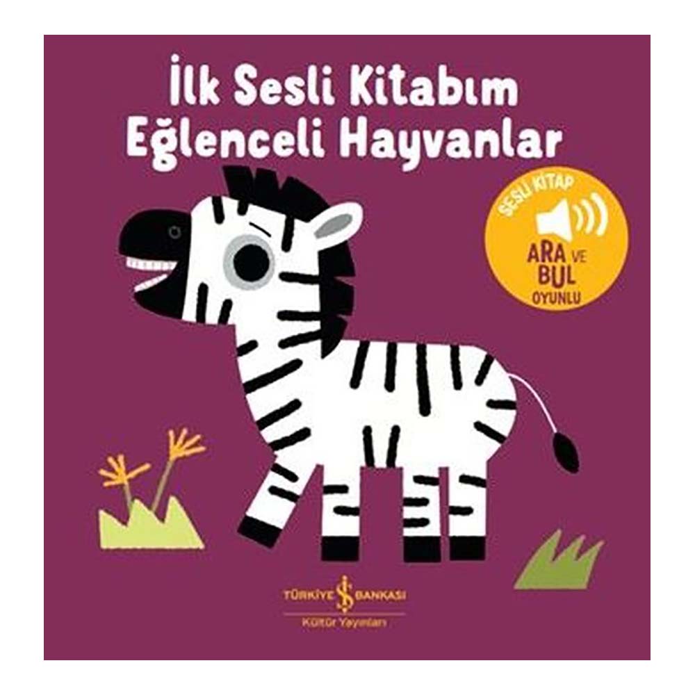 İLK SESLİ KİTABIM - EĞLENCELİ HAYVANLAR