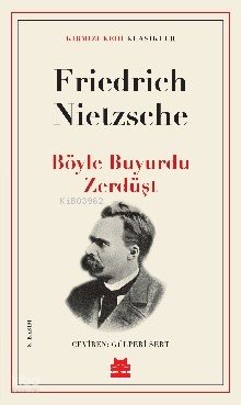 Böyle Buyurdu Zerdüşt - Friedrich Wilhelm Nietzsche