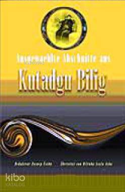 Ausgewaehlte Abschnitte Aus Kutadgu Bilig - Zeynep Üstün