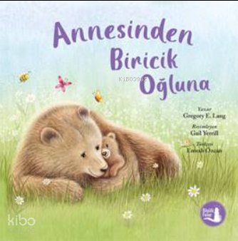 Annesinden Biricik Oğluna - Gregory E. Lang