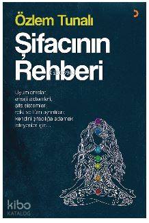 Şifacının Rehberi - Özlem Tunalı