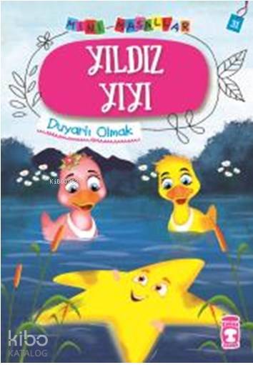 MİNİ MASALLAR YILDIZ YIYI