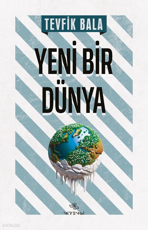 Yeni Bir Dünya - Tevfik Bala