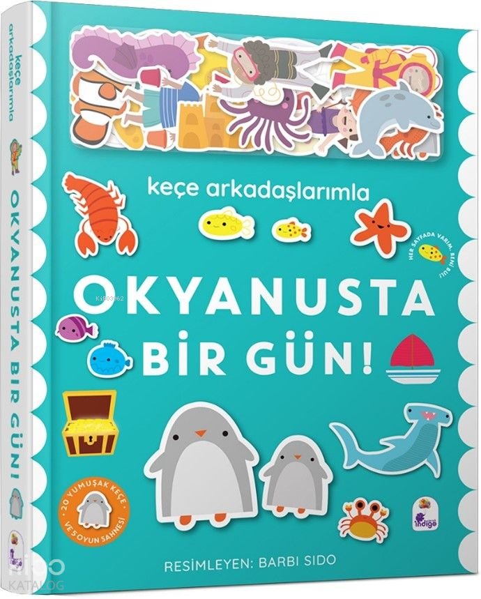 Keçe Arkadaşlarımla Okyanusta Bir Gün (Ciltli) - Kolektif