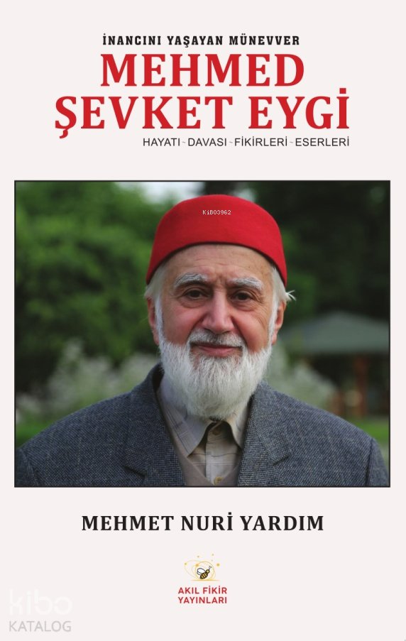 Mehmed Şevket Eygi - İkinci Yaşayan Mücevher