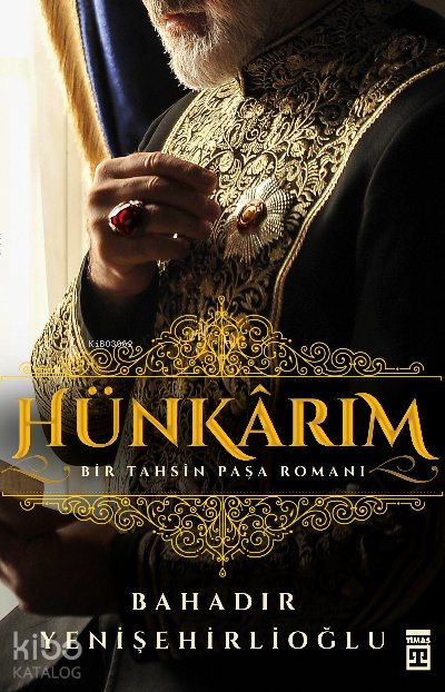 Hünkarım - Bahadır Yenişehirlioğlu