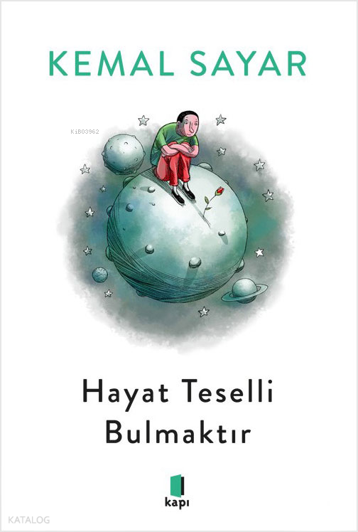 HAYAT TESELLİ BULMAKTIR