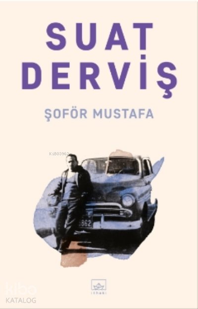 Şoför Mustafa - Suat Derviş