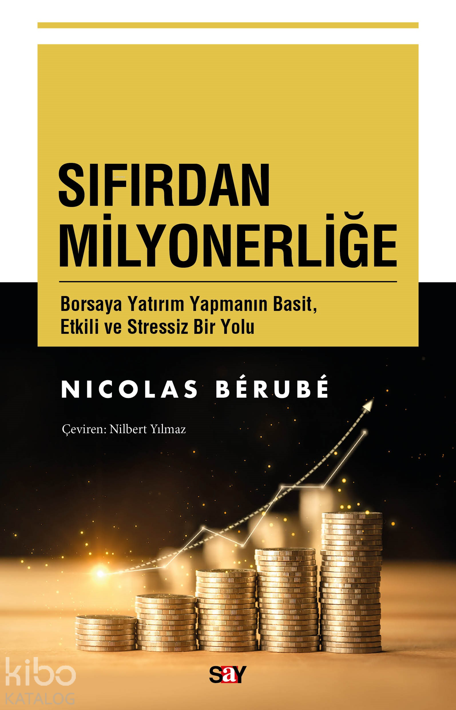 SIFIRDAN MİLONERLİĞE