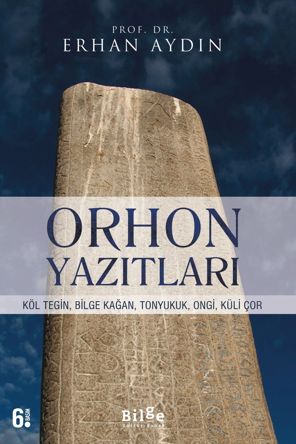 Orhon Yazıtları - Erhan Aydın