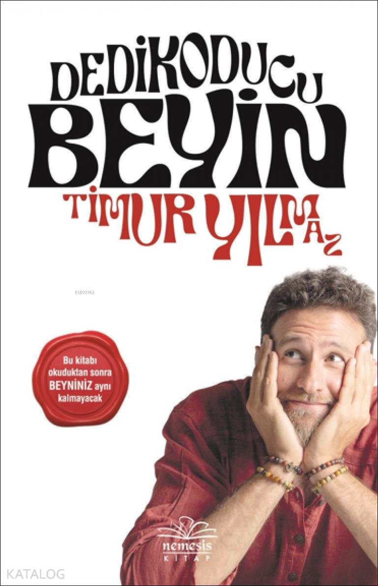 Dedikoducu Beyin - Timur Yılmaz