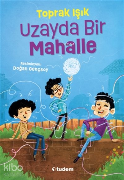 Uzayda Bir Mahalle - Toprak Işık