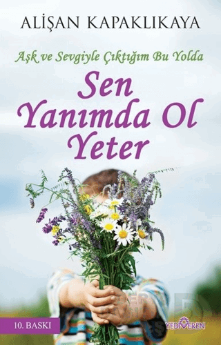 SEN YANIMDA OL YETER / A.KAPAKLIKAYA